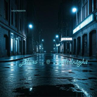 Blues @ Midnight lyrics | Boomplay Music