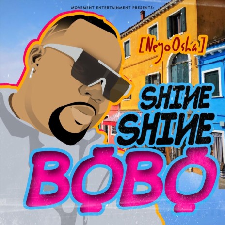 Shine Shine Bobo | Boomplay Music