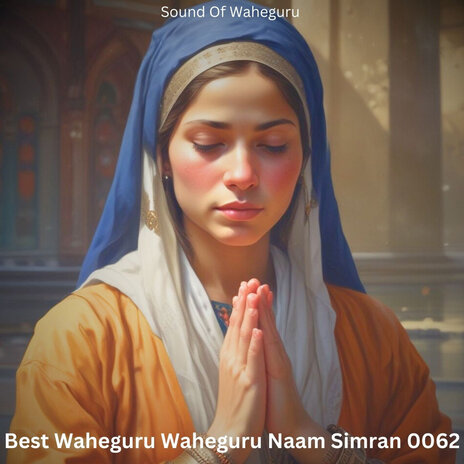 Best Waheguru Waheguru Naam Simran 0062