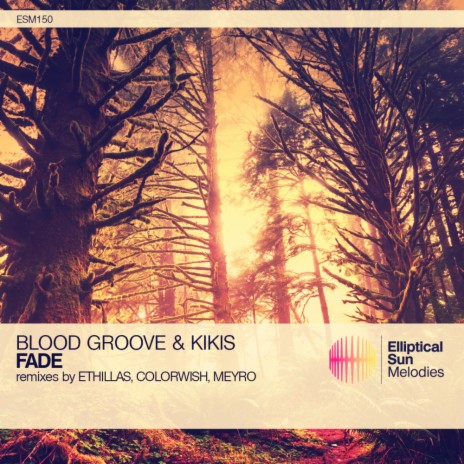 Fade (Colorwish Club Mix) ft. Kikis