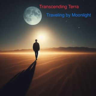 Traveling by Moonlight