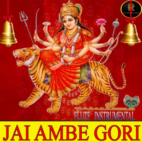 AARTI JAI AMBE GORI | Boomplay Music