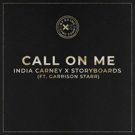 Call On Me ft. STORYBOARDS & Garrison Starr | Boomplay Music