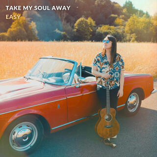 Take My Soul Away lyrics | Boomplay Music