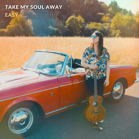 Take My Soul Away | Boomplay Music