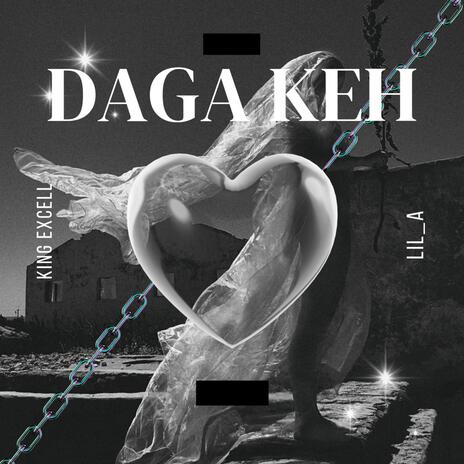 Daga keh (feat. Lil_A) | Boomplay Music