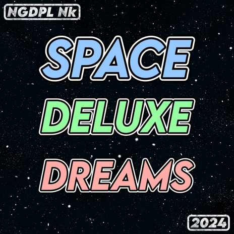 Space Dreams (Deluxe) | Boomplay Music