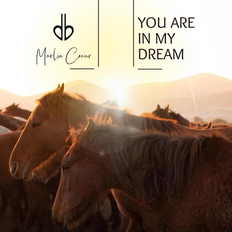 You Are in My Dream | Boomplay Music