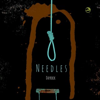 Needles