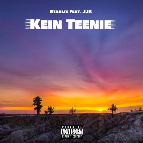 Kein Teenie ft. JJB | Boomplay Music