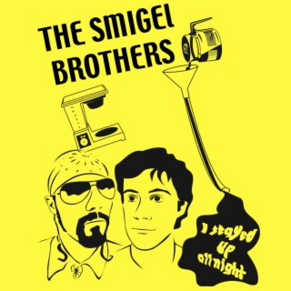 The Smigel Brothers