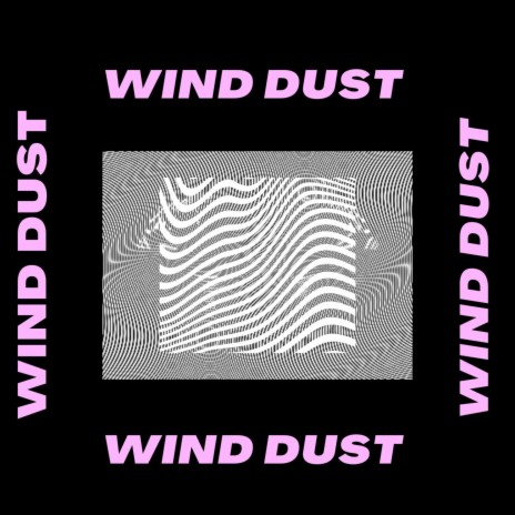 wind dust.