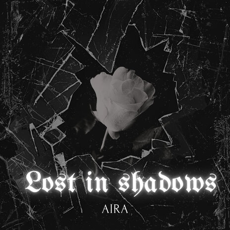 Lost in Shadows | Boomplay Music