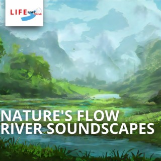 Nature's Flow: River Soundscapes