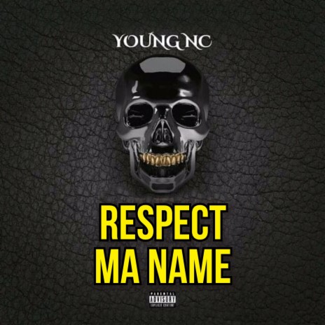 Respect Ma Name | Boomplay Music