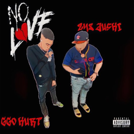 NO LOVE ft. GGO Kurt