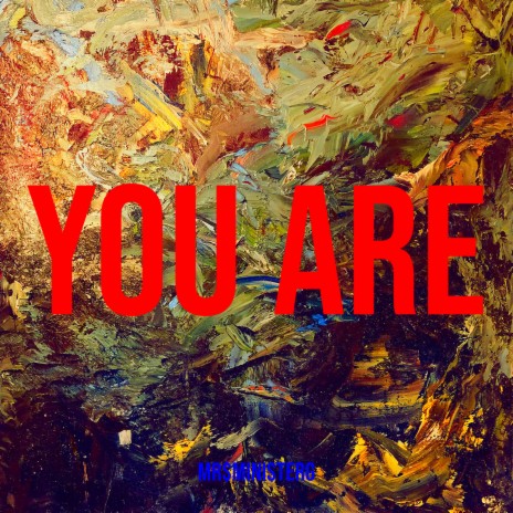 You Are | Boomplay Music