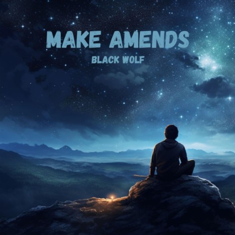 Make Amends | Boomplay Music