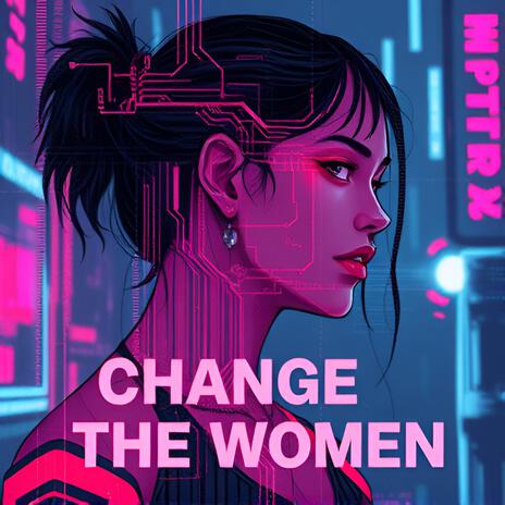 _Change the Woman_2