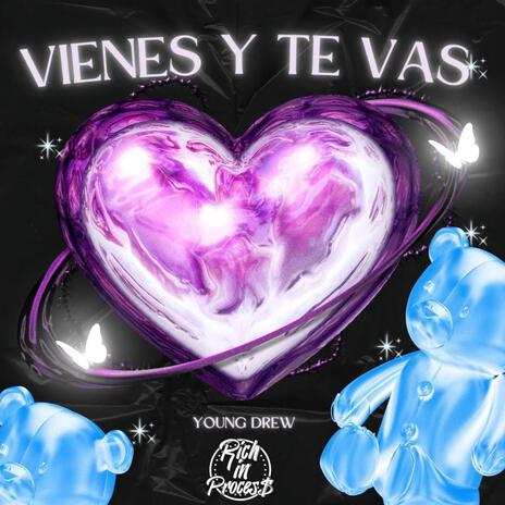 Vienes y te vas | Boomplay Music