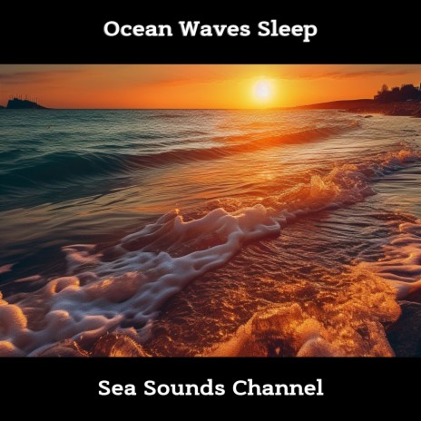 Rushing Water ft. Calm Sea Sounds & Ocean Waves for Sleep