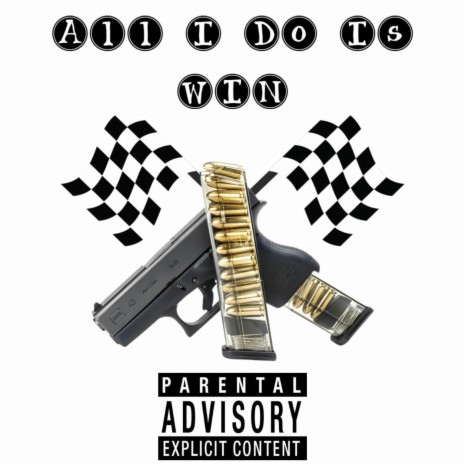 All I Do Is Win | Boomplay Music