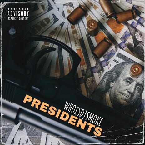 Presidents | Boomplay Music