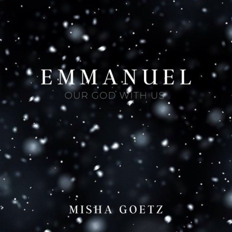 Emmanuel (Our God With Us) | Boomplay Music