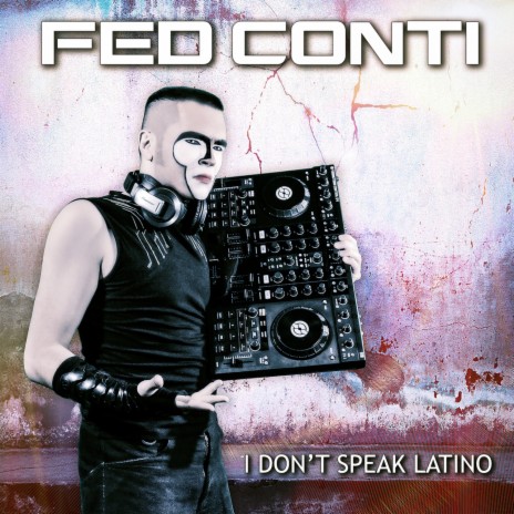 I Don't Speak Latino (Moombahton Radio Edit) | Boomplay Music