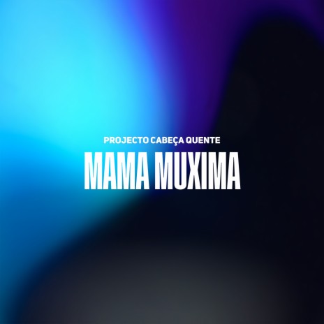 Mama Muxima | Boomplay Music