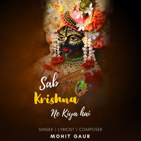 Sab Krishna Ne Kiya Hai | Boomplay Music
