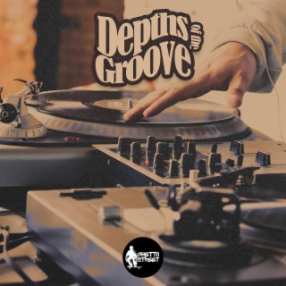 Depths of the Groove