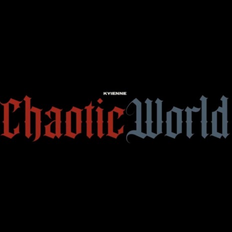Chaotic world | Boomplay Music