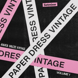 Setmixer, Vol. 1 (Live at Paper Dress Vintage)