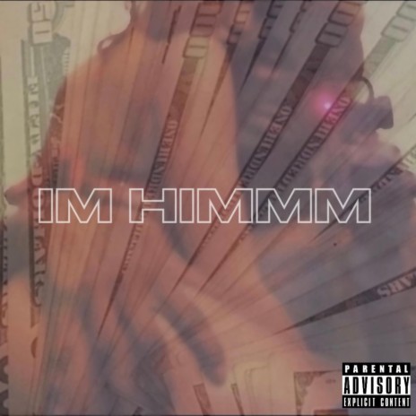 I'm Himmm | Boomplay Music