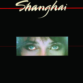 Shanghai (2018 Remaster)