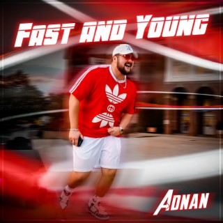 Fast and Young