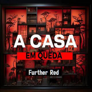 A Casa em Queda lyrics | Boomplay Music