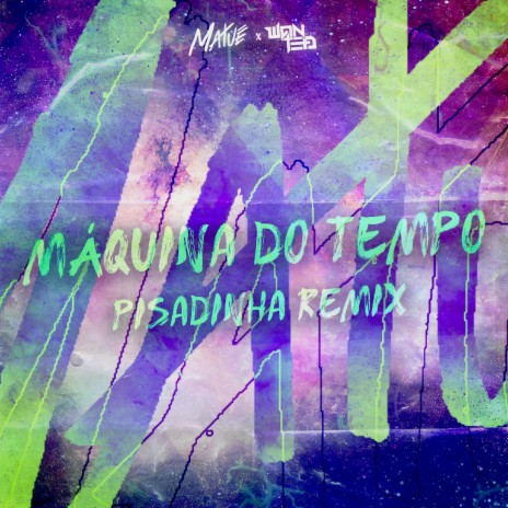 Máquina do Tempo ft. Matuê | Boomplay Music