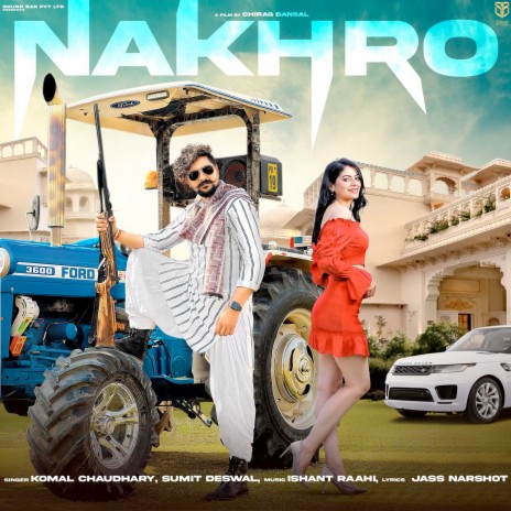 Nakhro ft. Sumit Deswal & Kay D