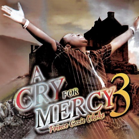 A CRY FOR MERCY VOL 2 | Boomplay Music