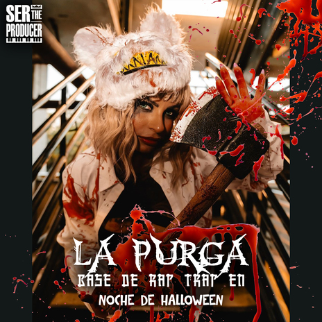 La Purga Base de Rap Trap en Noche de Halloween ft. Mundanos Récords & Ser The Producer | Boomplay Music