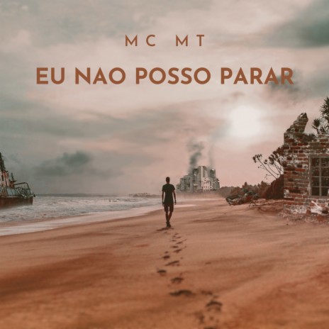 EU NÃO POSSO PARAR | Boomplay Music