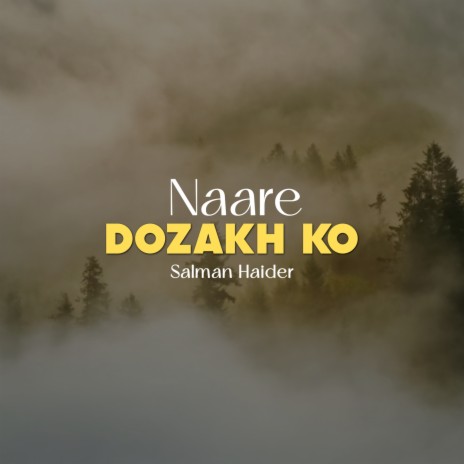 Naare Dozakh Ko | Boomplay Music