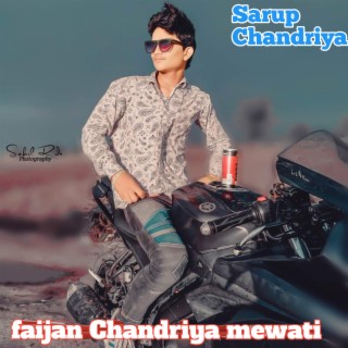 Faijan Chandriya mewati