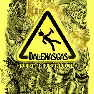 Dalemasgas (Part.3 : Next Level)