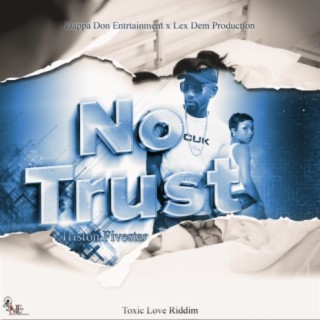 No Trust (Raw)