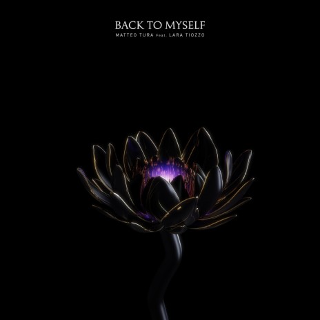 Back to Myself ft. Lara Tiozzo | Boomplay Music