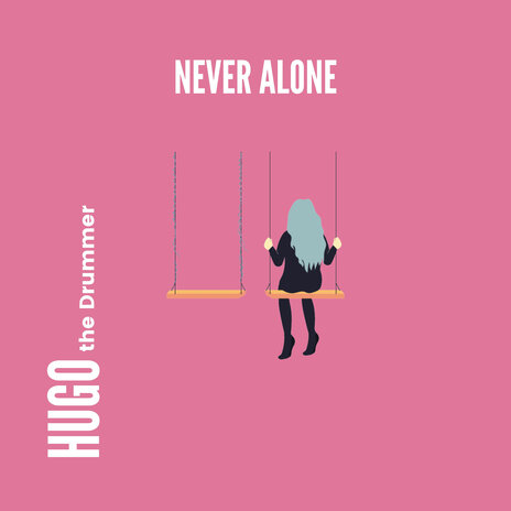 Never Alone | Boomplay Music