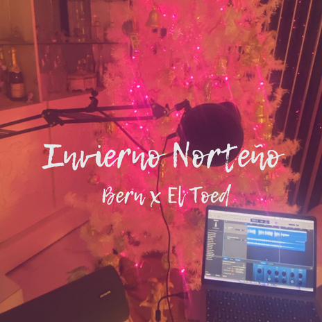 Invierno Norteño ft. Bern | Boomplay Music